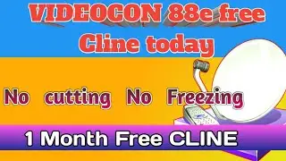 Videocon 88e 1 month free Cline today