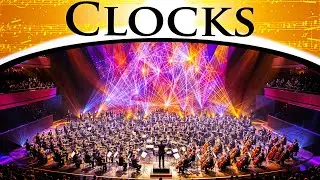 Coldplay - Clocks | Epic Orchestra (2024)