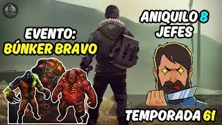 EVENTO: BÚNKER BRAVO - ANIQUILO 8 JEFES DEL JUEGO | Last Day on Earth: Survival