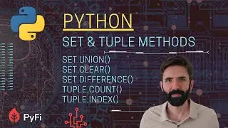 Python Tutorial - Sets & Tuple Methods