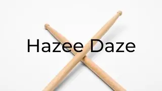 Rockschool Drums Debut 2018-2024 - Hazee Daze - Drum Play Through