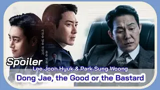 DONG JAE, THE GOOD OR THE BASTARD (October 2024 KDrama) | Lee Joon Hyuk Korean Drama