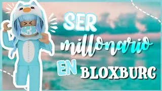 Cómo ser MILLONARIO EN BLOXBURG RÁPIDO! Tutorial con voz