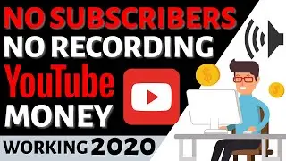 How to Make Money On YouTube With NO Subscribers, WITHOUT Recording Videos (Working in 2020)