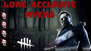 Lore Accurate Myers
