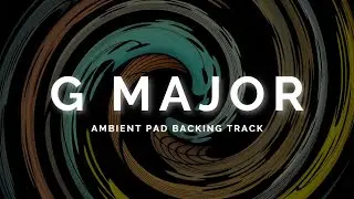 Atmospheric Ambient Pad Backing Track in G Major