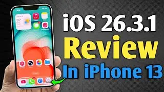 iOS 26.3.1 - Review in iPhone 13 (Don't Update)
