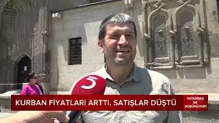 Kurban Fiyatları Arttı, Satışlar Düştü - Vatandaş Ne Düşünüyor?
