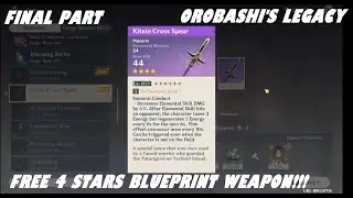 FREE 4 STARS POLEARM!!! |Orobashi's legacy (final part) COMPLETED | Genshin Impact