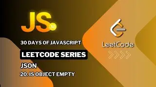 LeetCode 30 Days of JavaScript: Is Object Empty