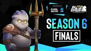 ESL Mobile Open Season 6 Finals - Auto Chess