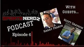 Sportsnerdz Podcast EP 6