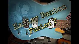 The Best Harley Benton yet!! Fusion T Roasted