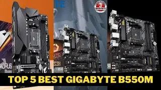Top 5 Best Gigabyte B550m