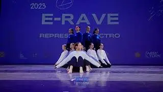 2nd place - E-RAVE | ONE STYLE | SHOW MOVE FORWARD 2023