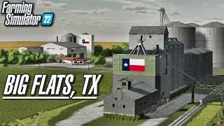 New Mods - Big Flats Texas, John Deere W, Ford FW Series, & More! (24 Mods) | Farming Simulator 22