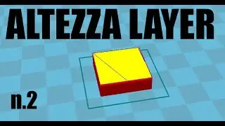 Cura 3D 15.04 – Altezza livello/layer