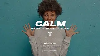 [FREE] Afrobeat x Dancehall ''Calm'' | UK Afroswing type beat 2022