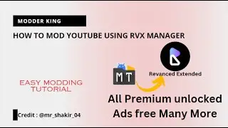 LEARN MODDING | How to Create YouTube Revanced | Reverse Engineering | 2024 #mtmanager #E01