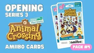Opening Animal Crossing Amiibo Cards Series 3, Pack 4