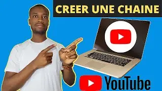 Comment créer une chaine YOUTUBE sur ordinateur portable en 2022 et gagner de l'argent