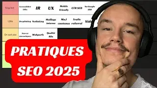 TIERLIST DES (meilleures) TECHNIQUES SEO POUR 2025.