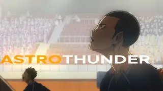 ASTROTHUNDER [AMV]