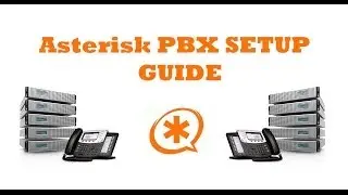 Setup Asterisk PBX telephony system | VOIP Tutorial