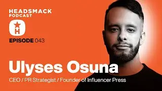 Ulyses Osuna / CEO. PR Strategist. Founder Influencer Press