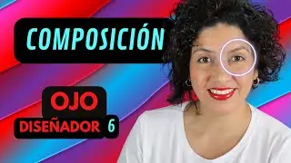 👁️ COMPOSICION y Diseño Gráfico 6/ Entrena tu OJO DISEÑADOR