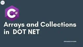 Arrays and Collections in .NET
