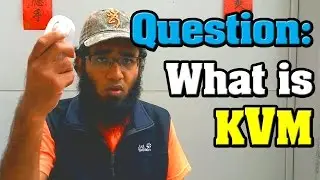 Question: Why Should I Use KVM and What is KVM Switch ?