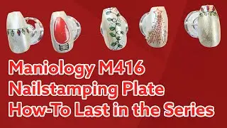 How-to-Nail stamp Maniology M416 Wrapped in Joy Stamping Plate Last of Series
