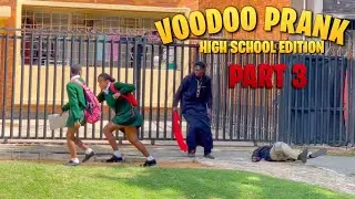 Voodoo Prank High School Edition Part 3 ft @kombz16