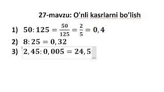 27 - mavzu: O'nli kasrlarni bo'lish