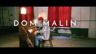 Dom Malin - Cold Feet (Official Video)