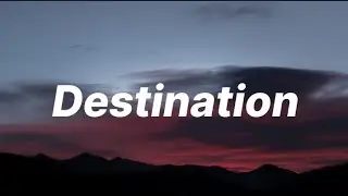 Crash Adams - Destination (Lyrics)