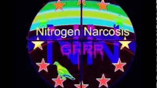 Nitrogen Narcosis - GRRR (General Mumble Remix)