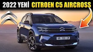 2022 Yeni Citroen C5 Aircross | Çok satan Fransız yenilendi ! | Tüm detaylar