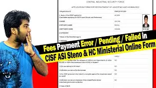 Fees Payment Error / Pending / Failed in CISF ASI Steno & HC Ministerial Online Form