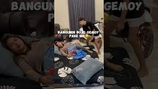 Bojo gemoy lagi tidur dibangunin pake ini 🤣