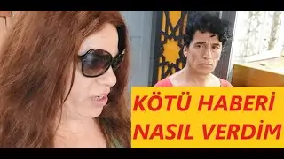 KÖTÜ HABERİ BEN VERDİM MALESEF