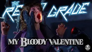 Retro Grade: My Bloody Valentine (1981)