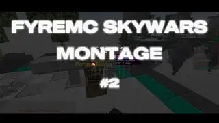 Return of n0trainbow | FyreMC SkyWars Montage 2!!