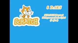 8 dars. Sichqon mushuk o'yini 1-qism