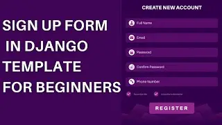 How to make signup form in Django template from scratch|Coding Session 2