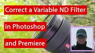 Correcting a Variable ND Filter