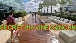 SECRETS the VINE CANCUN | ALL-INCLUSIVE RESORT IN MEXICO 🇲🇽WALKTHROUGH