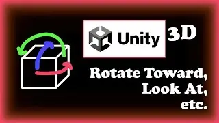 Unity 3D Rotation (Tutorial)