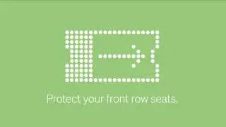 Protect your front row seats